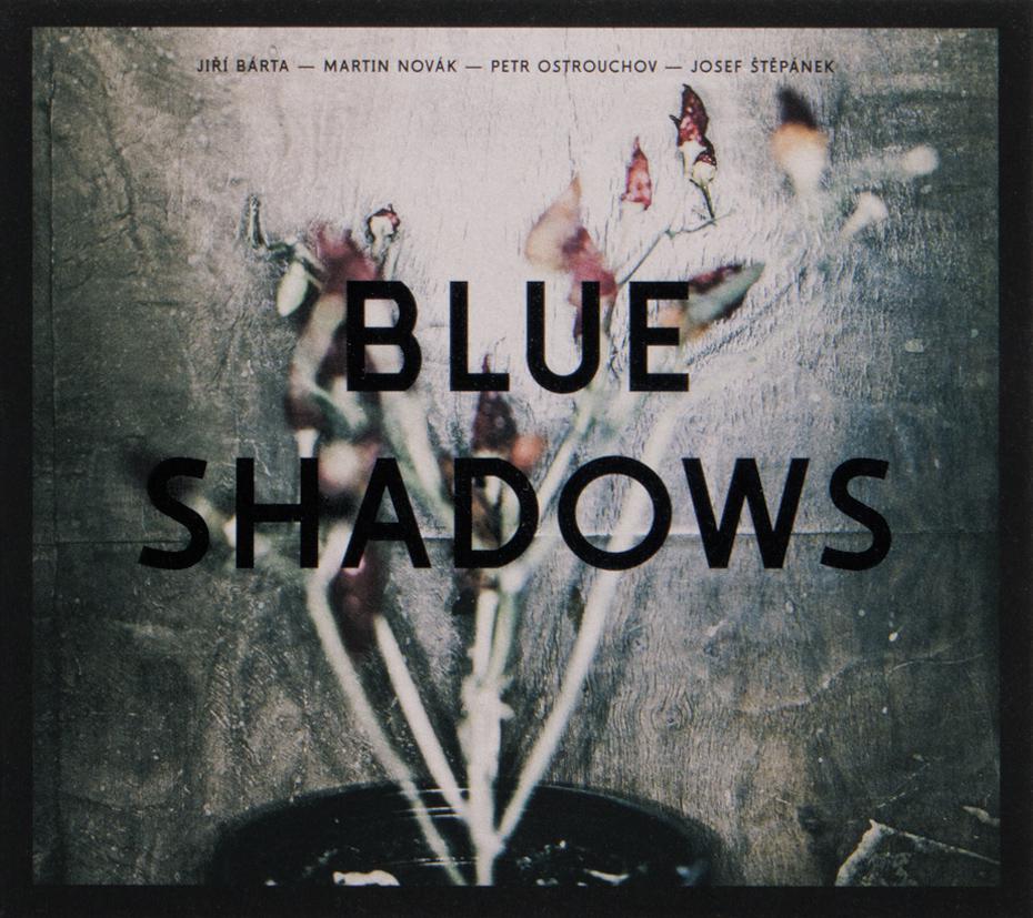 Blue Shadows Blue Shadows