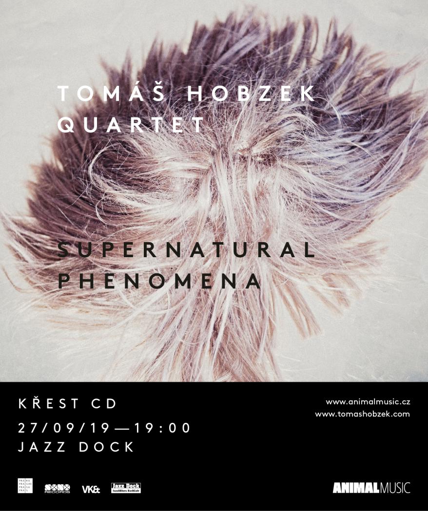 Tomáš Hobzek Quartet: Supernatural Phenomena