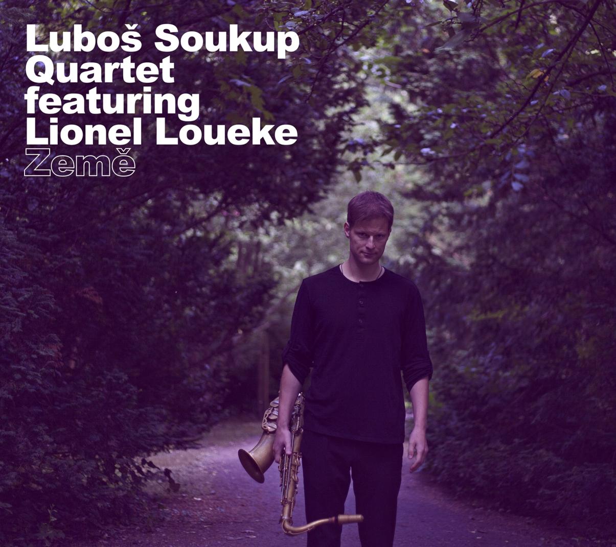Luboš Soukup featuring Lionel Loueke: Země